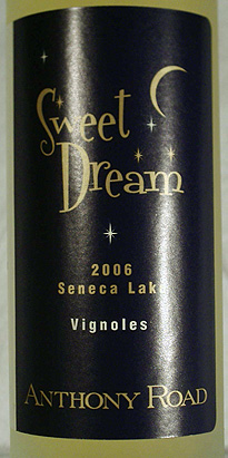 Anthony Road Wine Company 2006 Sweet Dream  (Seneca Lake)